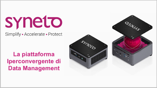 Syneto - la piattaforma iperconvergente per la sicurezza dei dati e la rapida ripresa dell'attività